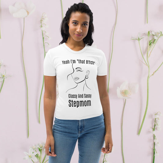 Pink Ladies Collection | Classy Stepmom | T-Shirt *explicit