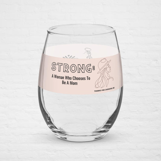 Pink Ladies Collection | Strong Stepmom | Stemless Wine Glass