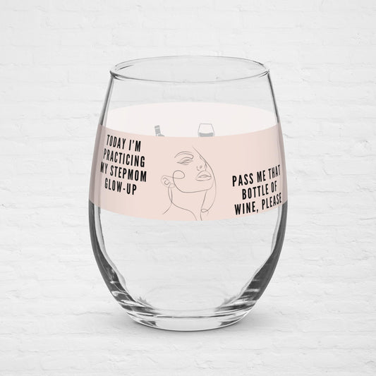 Pink Ladies Collection | Glow - Up Stepmom | Stemless Wine Glass